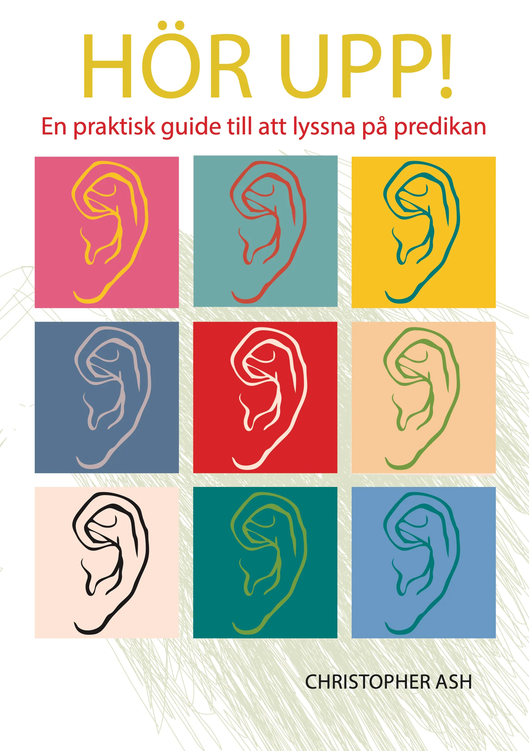 Hör upp! av Christopher Ash