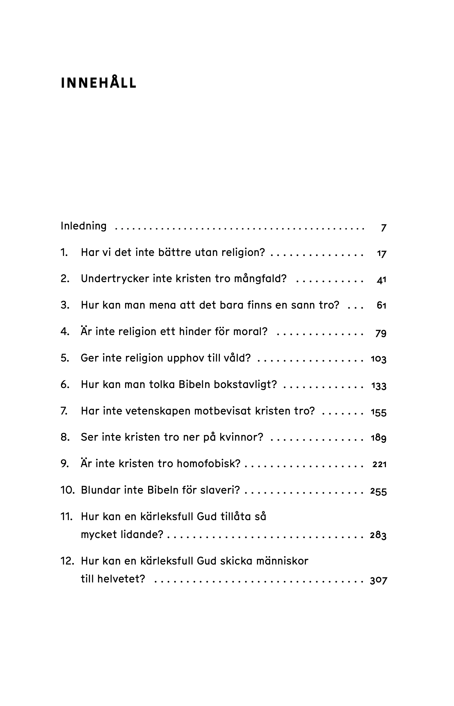 Kristen tro mot väggen: Tolv tuffa frågor till världens största religion av Rebecca McLaughlin - Bild 2